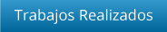Trabajos Realizados